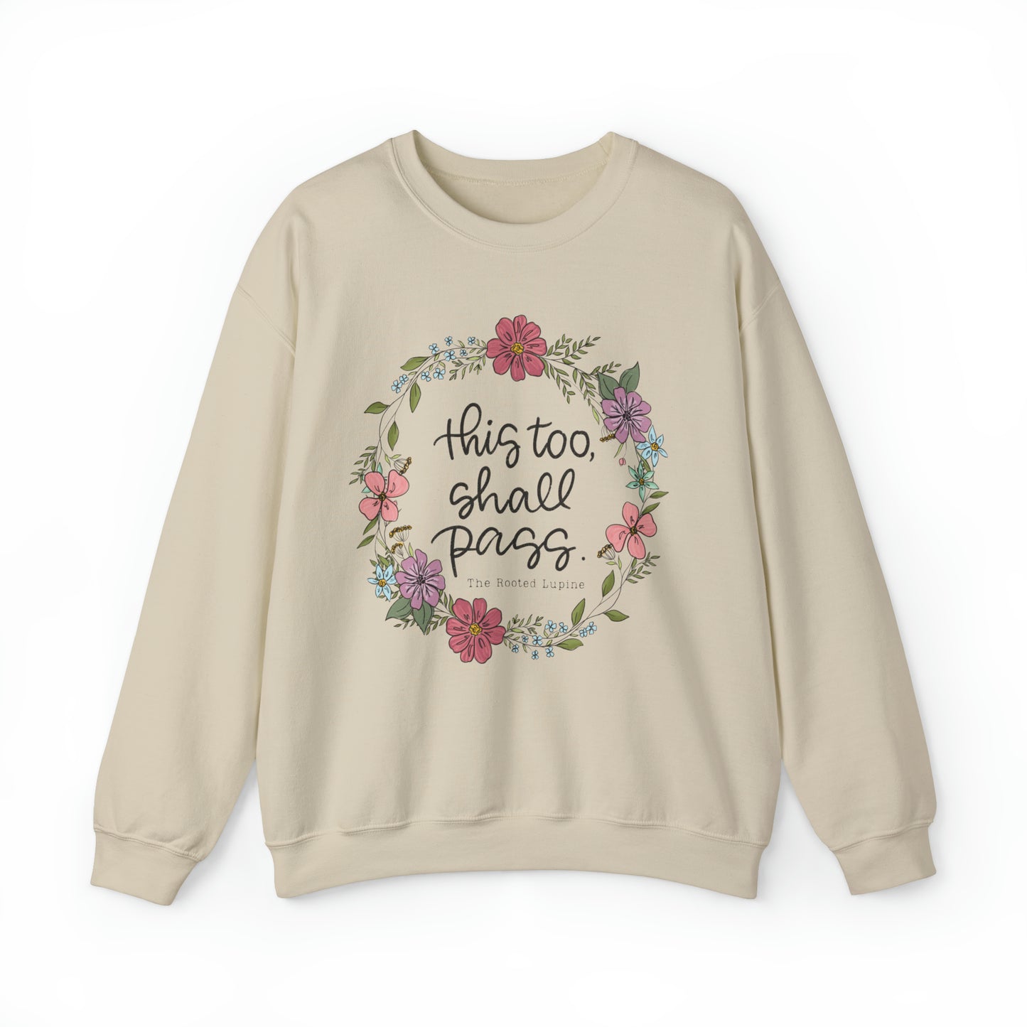 This too shall pass, crewneck