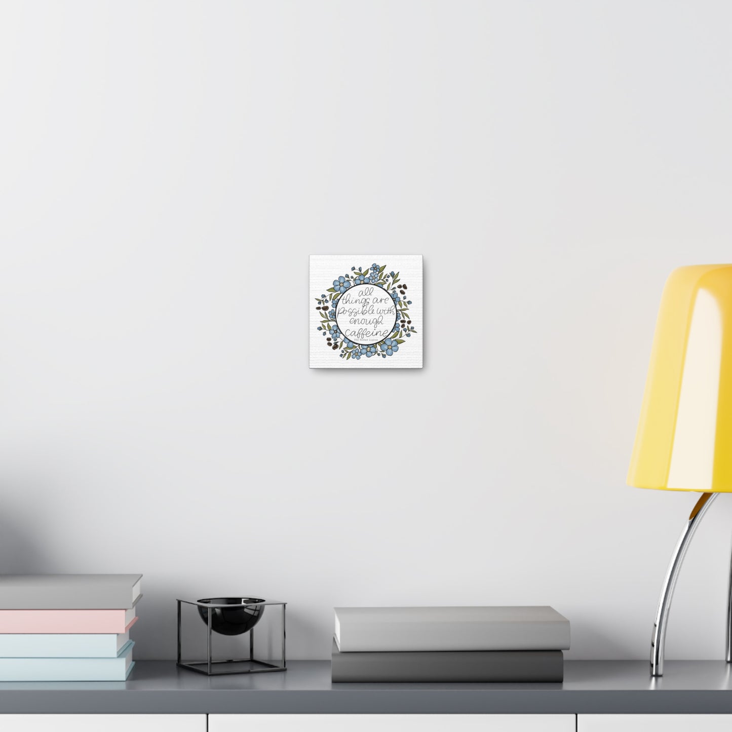 Forget Me Not Caffeine Canvas Wall Art