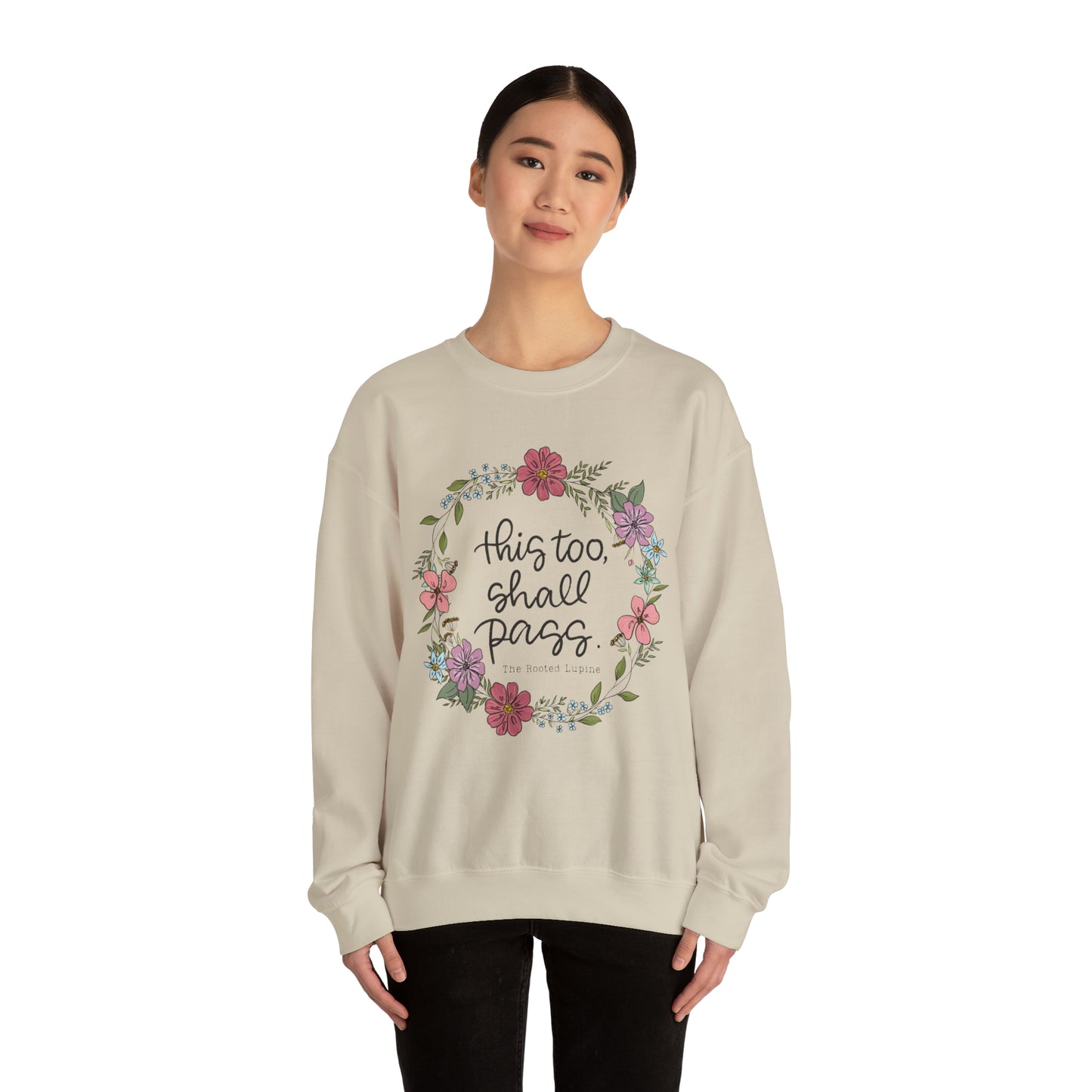 This too shall pass, crewneck