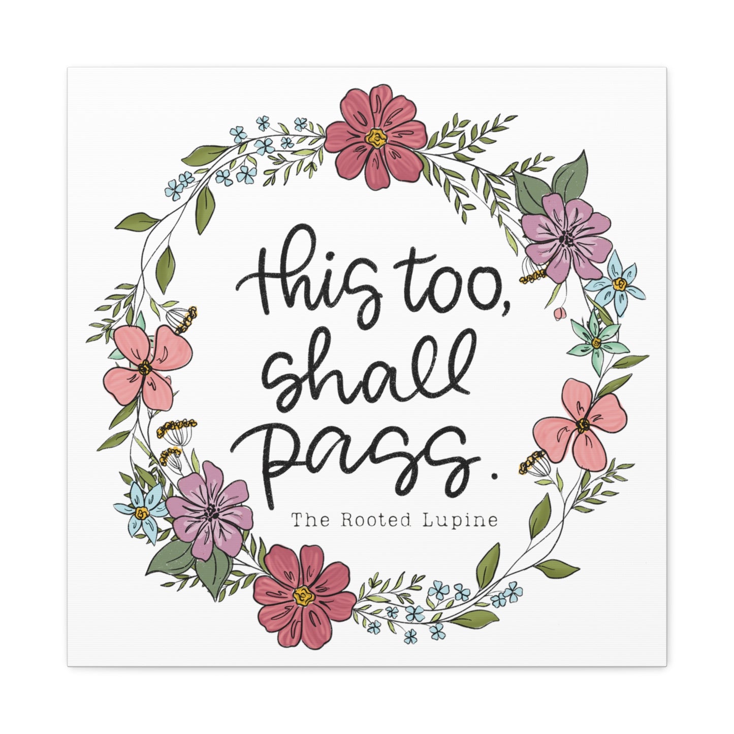 This too shall pass, Canvas Wall Art