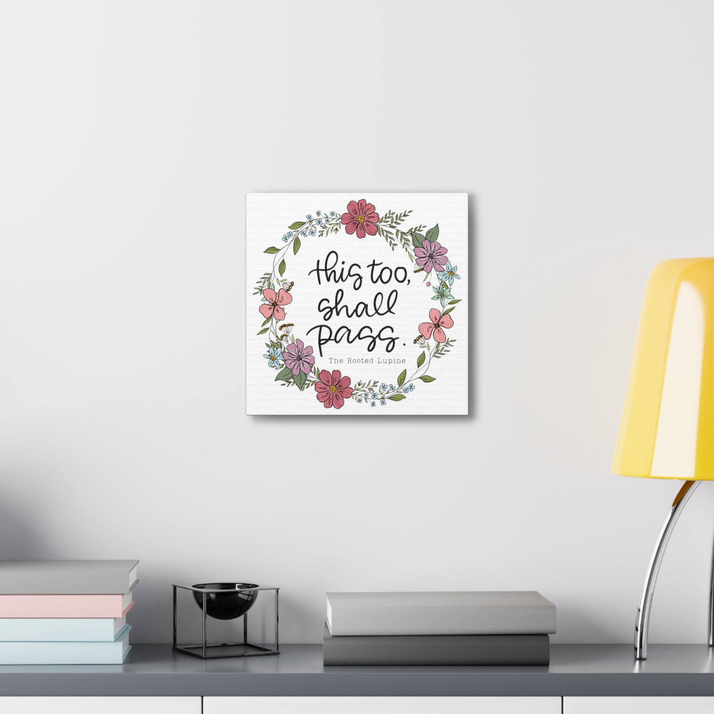 This too shall pass, Canvas Wall Art
