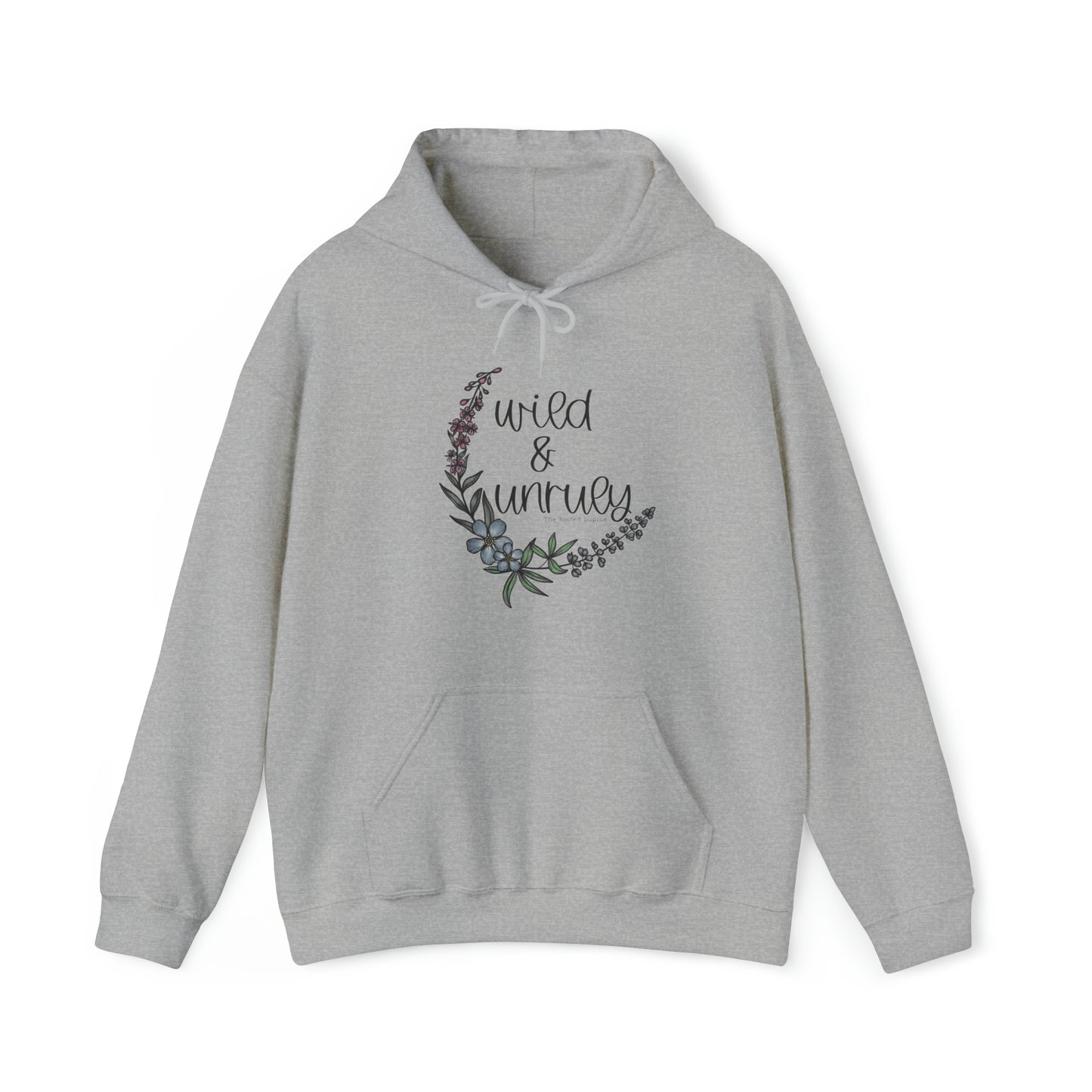 Wild & Unruly Hoodie