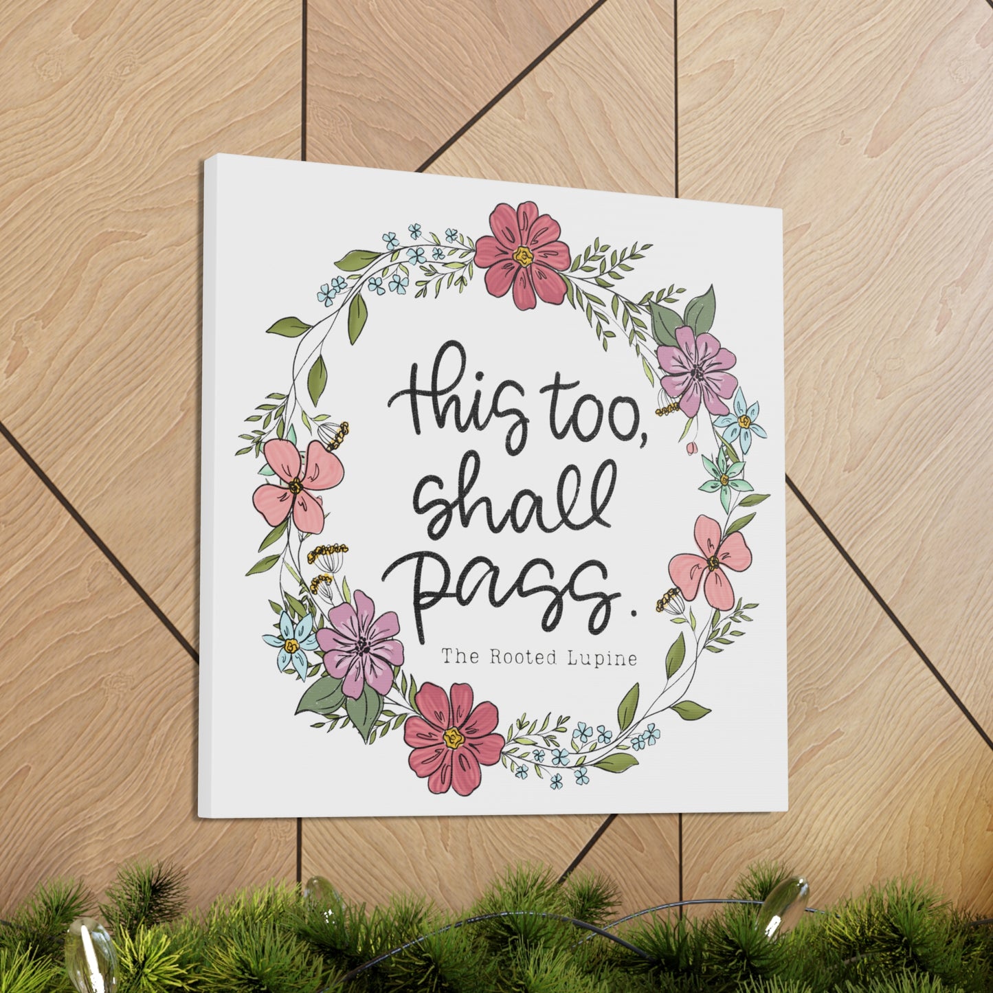 This too shall pass, Canvas Wall Art