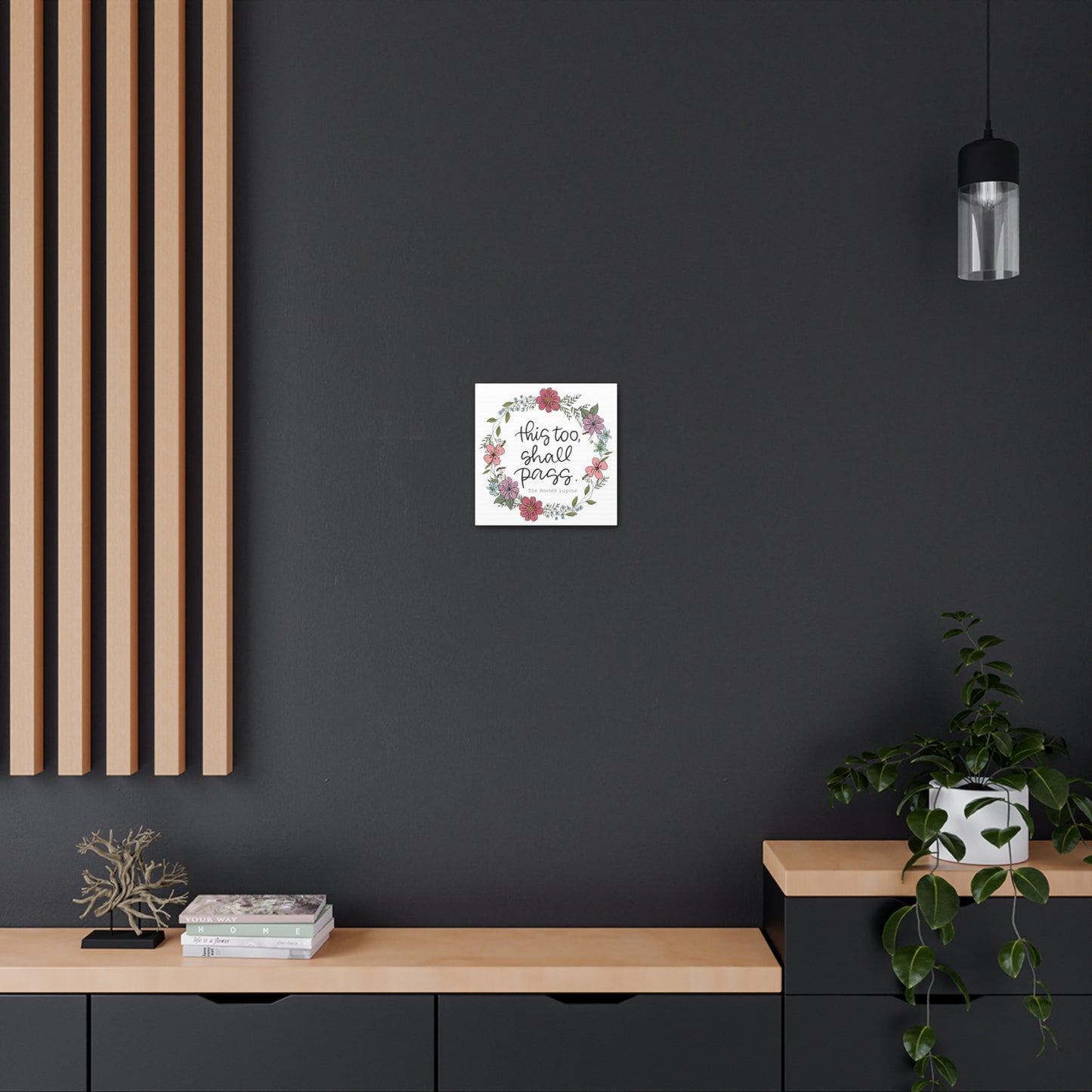 This too shall pass, Canvas Wall Art