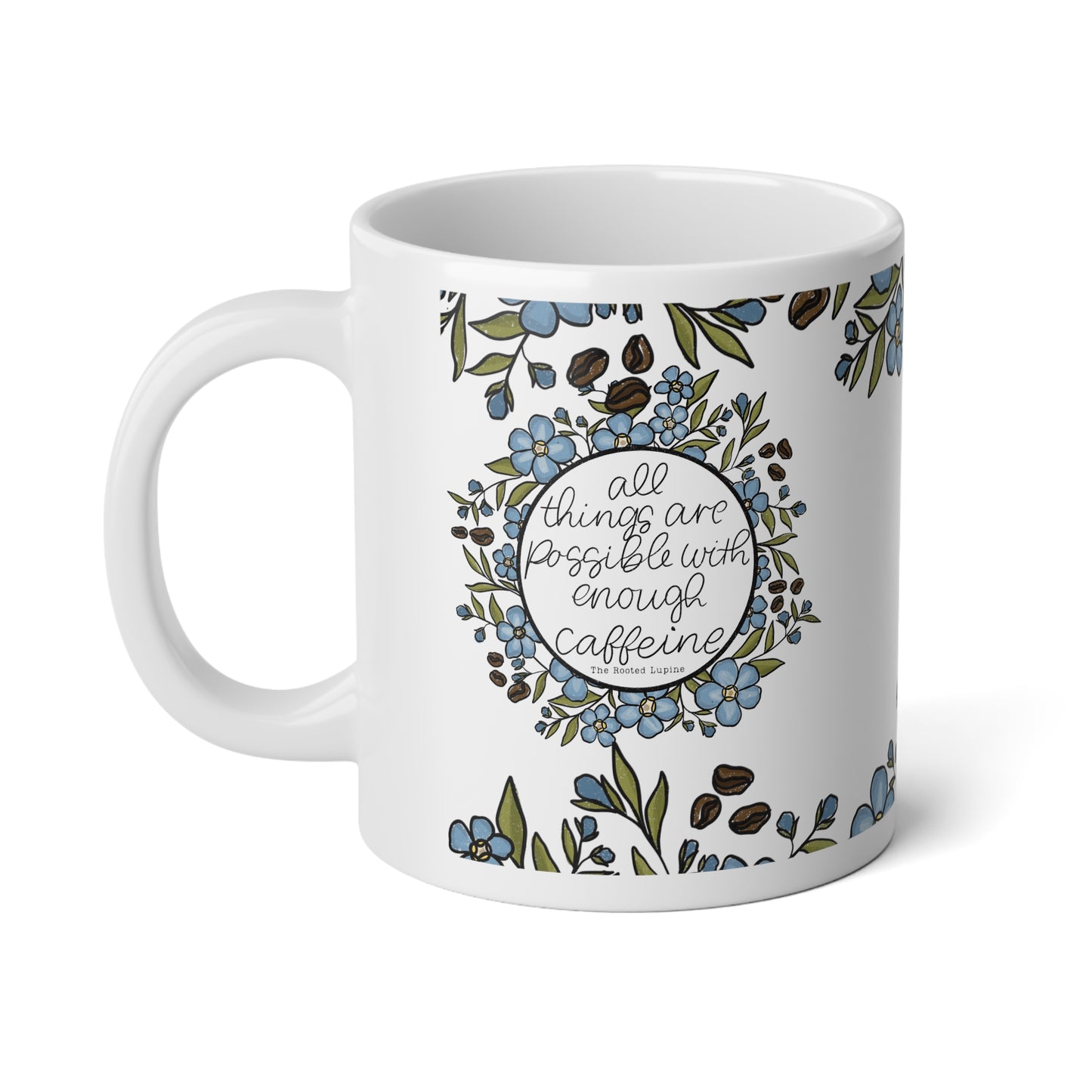 Possible with Caffeine, Oversized 20oz Mug