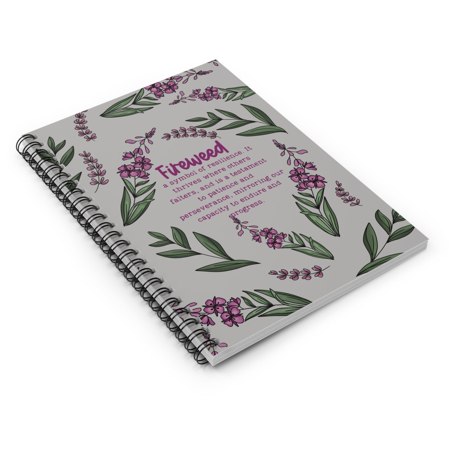 Love of Fireweed notebook