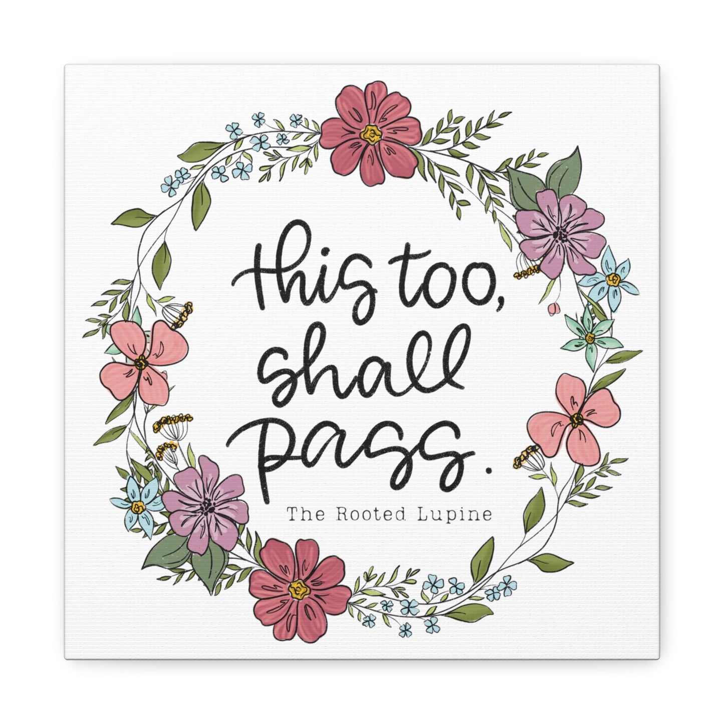 This too shall pass, Canvas Wall Art