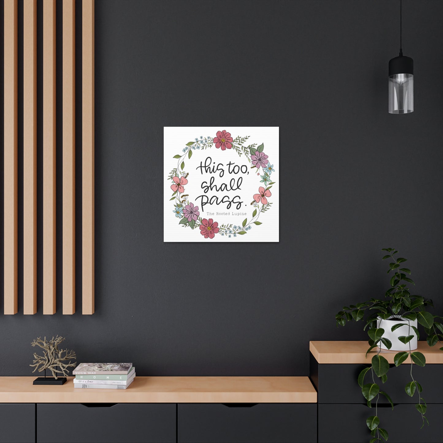 This too shall pass, Canvas Wall Art