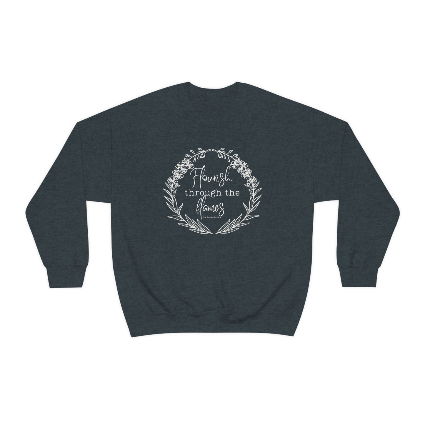 Flourish through flames, Crewneck