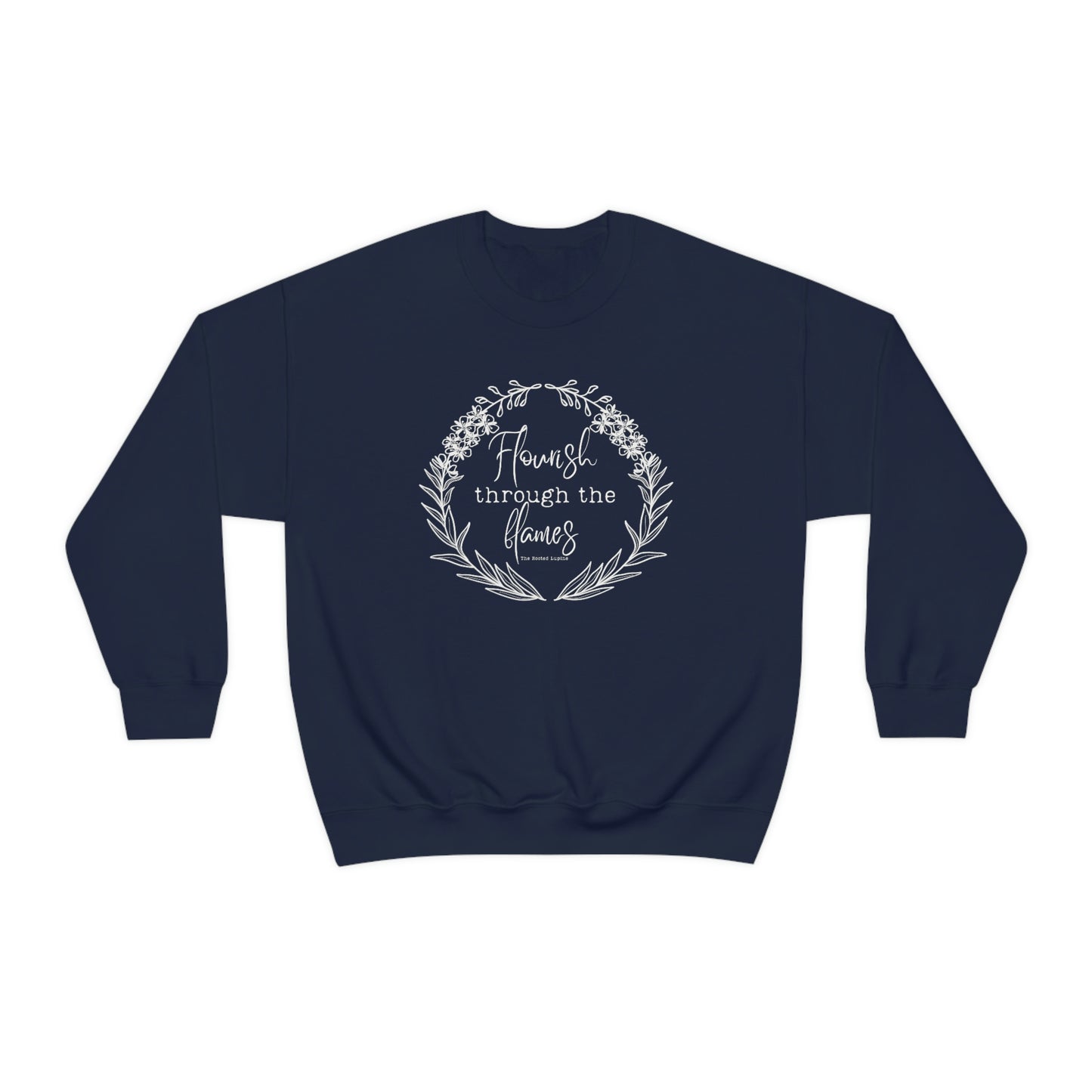 Flourish through flames, Crewneck