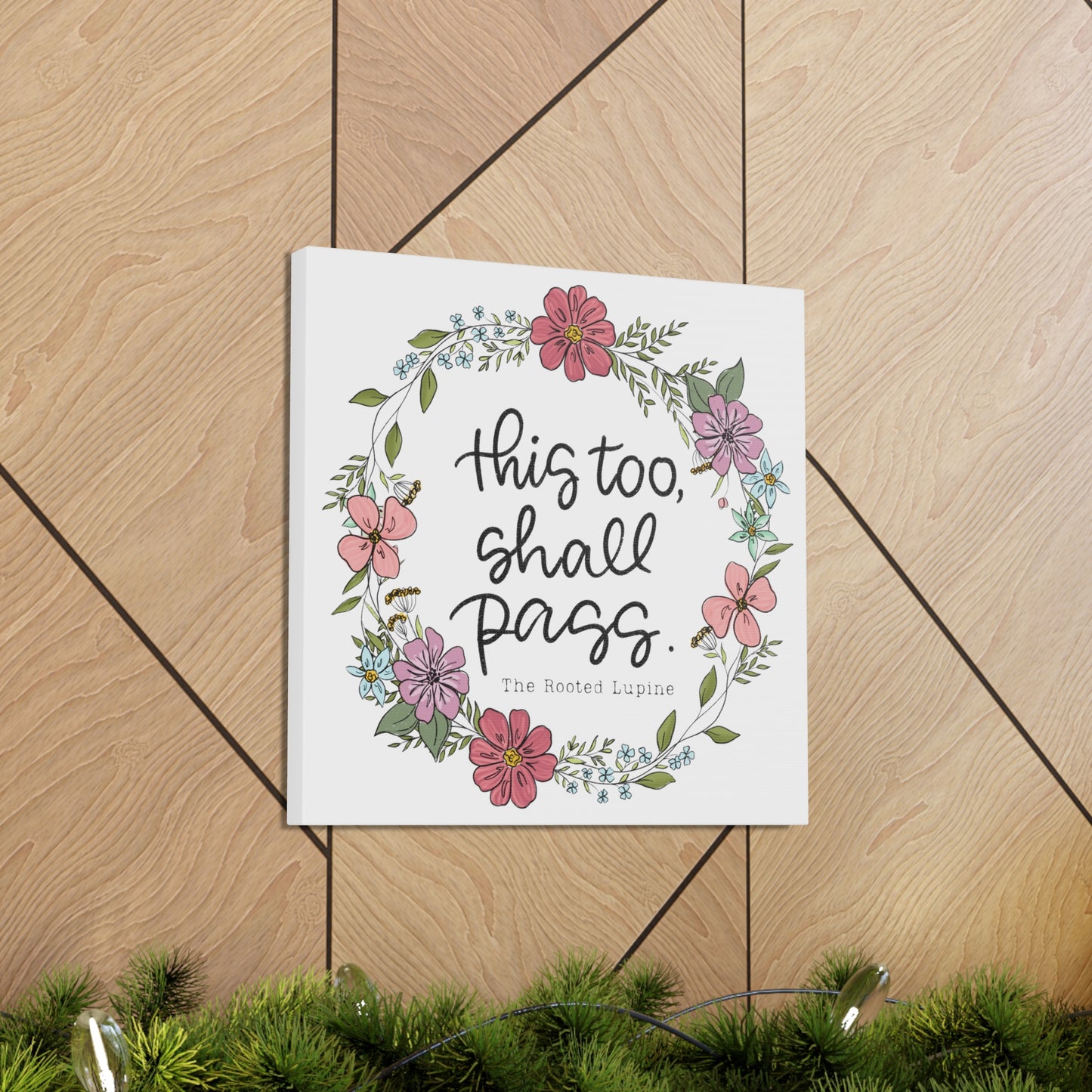 This too shall pass, Canvas Wall Art