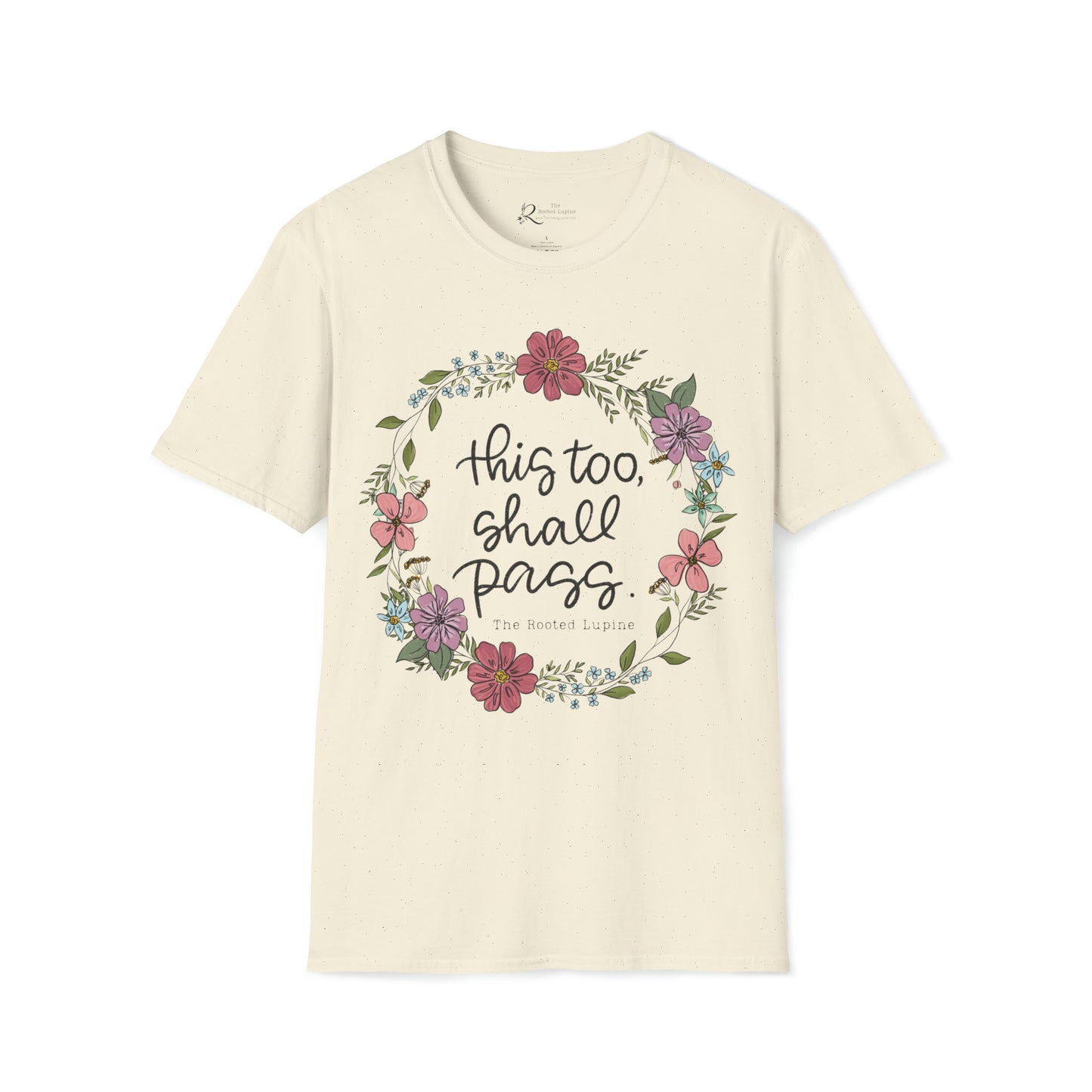 This too, Shall Pass Tshirt