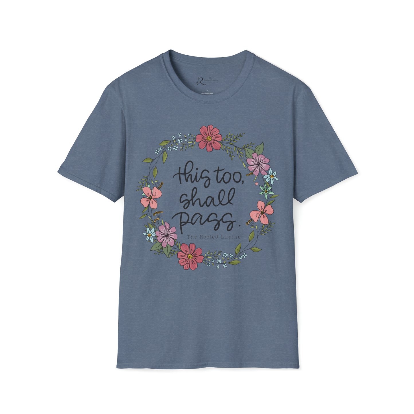 This too, Shall Pass Tshirt