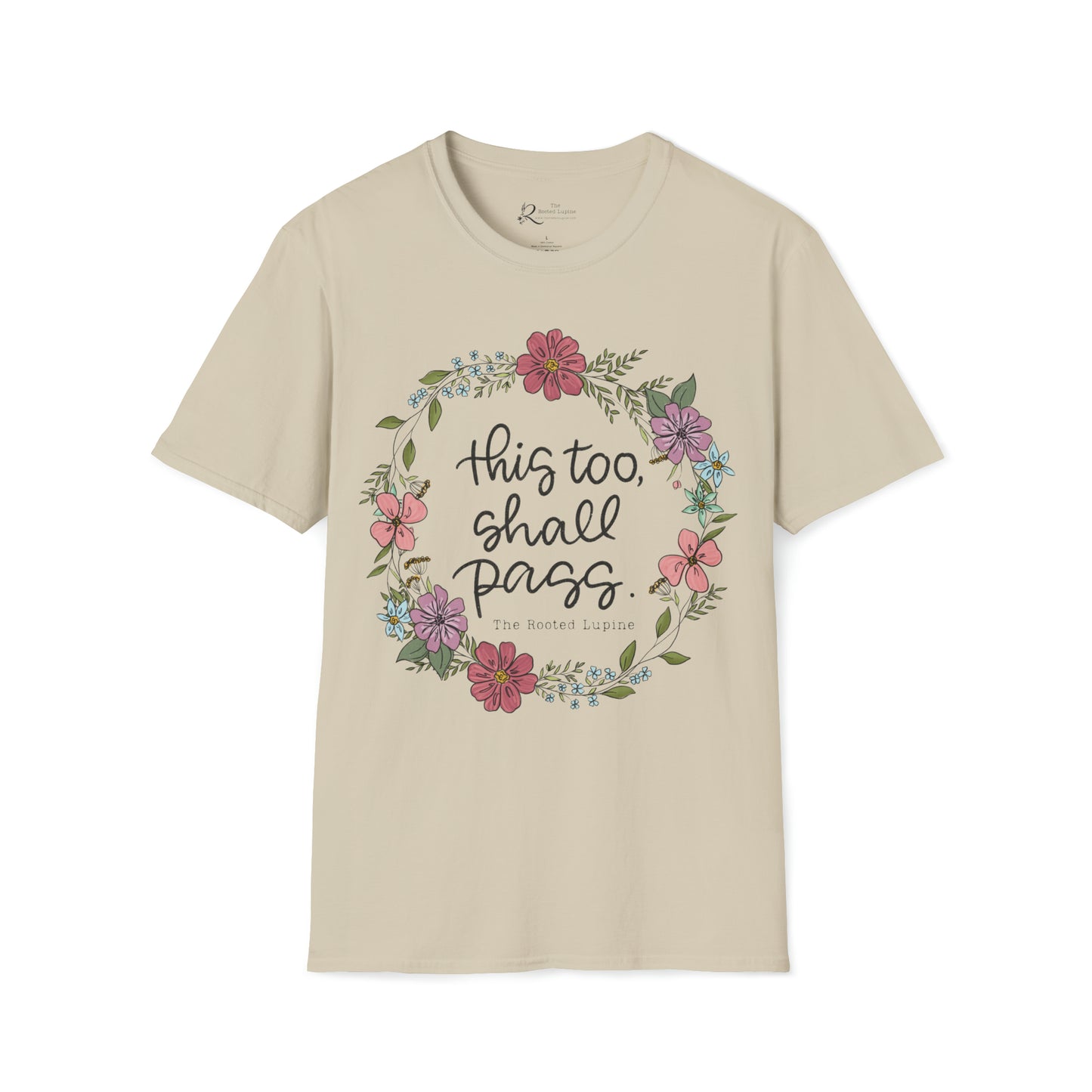 This too, Shall Pass Tshirt