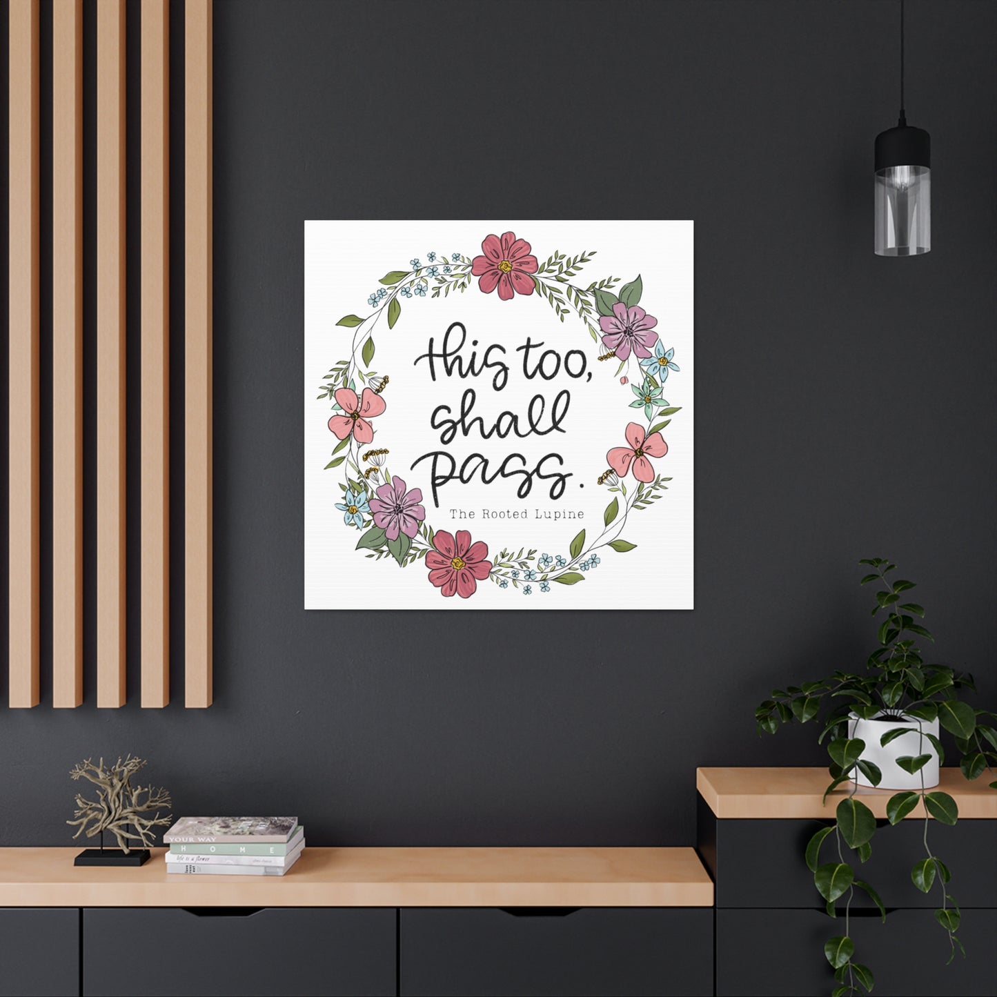 This too shall pass, Canvas Wall Art