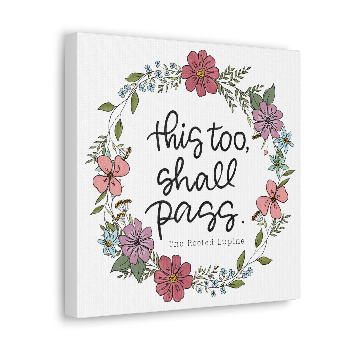 This too shall pass, Canvas Wall Art