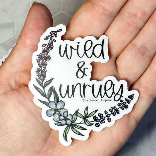 Wild & Unruly Sticker