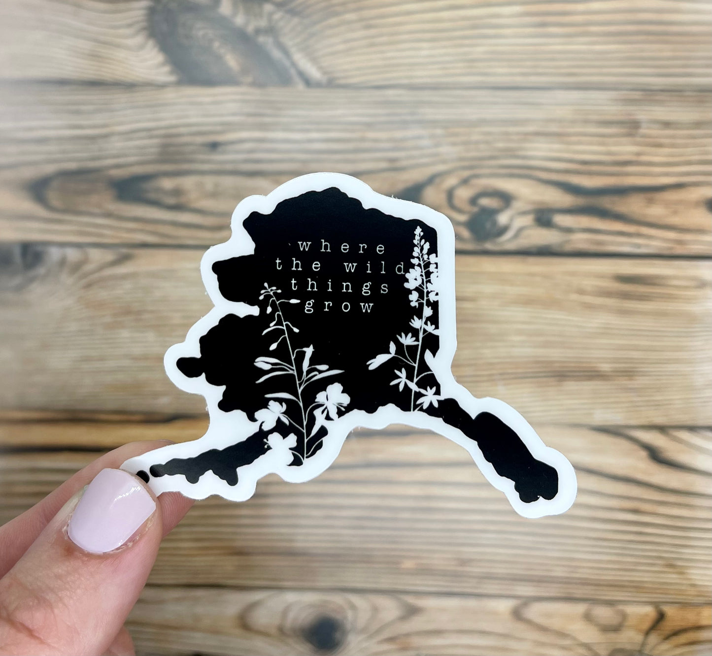 Wild Things Grow Sticker